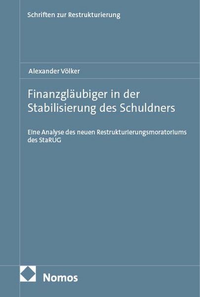 Produktbild: Finanzgl&auml;ubiger in der Stabilisierung des Schuldners
