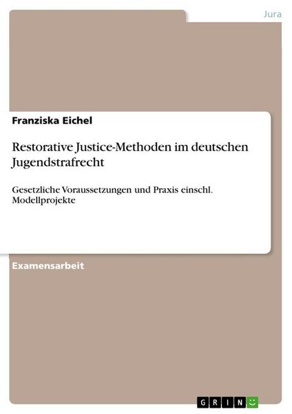 Produktbild: Restorative Justice-Methoden im deutschen Jugendstrafrecht