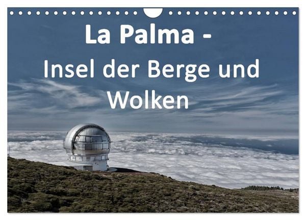 Produktbild: La Palma - Insel der Berge und Wolken (Wandkalender 2026 DIN A4 quer), CALVENDO Monatskalender