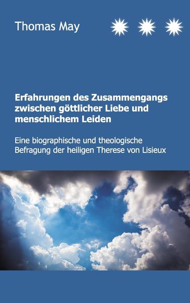Produktbild: Erfahrungen des Zusammenhangs zwischen g&ouml;ttlicher Liebe und menschlichem Leiden