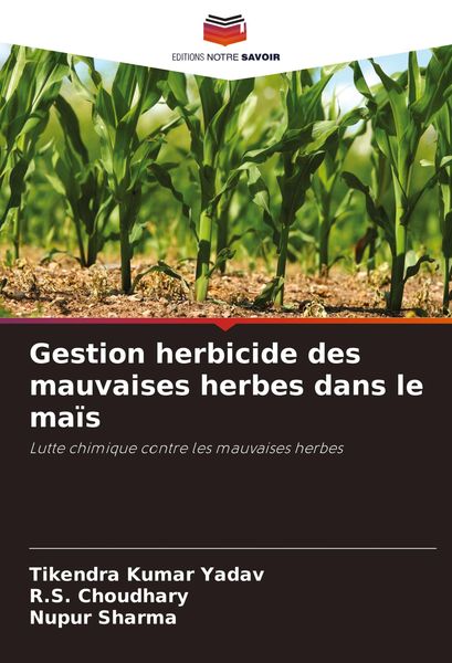 Produktbild: Gestion herbicide des mauvaises herbes dans le ma&iuml;s