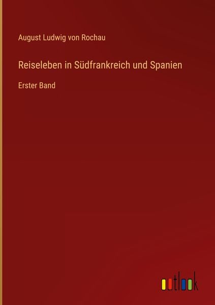 Produktbild: Reiseleben in S&uuml;dfrankreich und Spanien