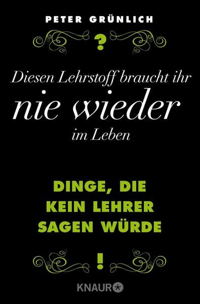 Produktbild: Diesen Lehrstoff braucht ihr nie wieder im Leben