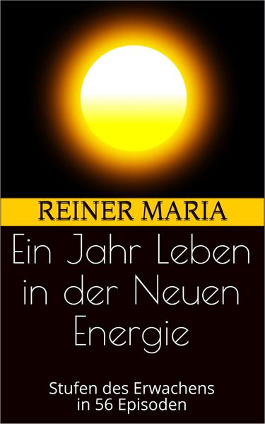 Produktbild: Ein Jahr Leben in der Neuen Energie