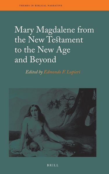 Produktbild: Mary Magdalene from the New Testament to the New Age and Beyond