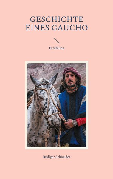 Produktbild: Geschichte eines Gaucho