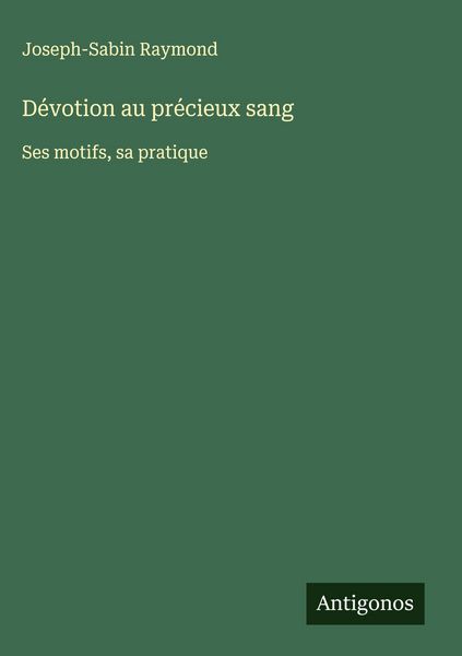 Produktbild: D&eacute;votion au pr&eacute;cieux sang