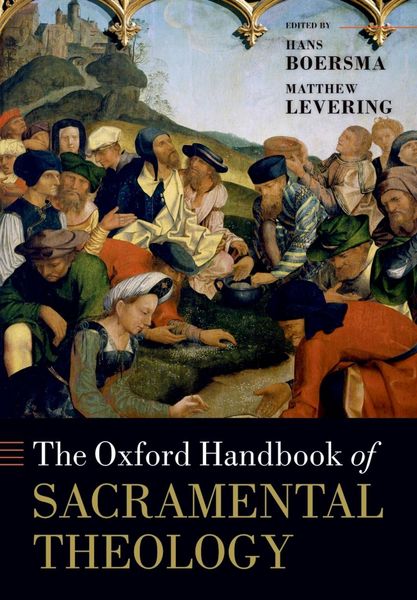 Produktbild: The Oxford Handbook of Sacramental Theology