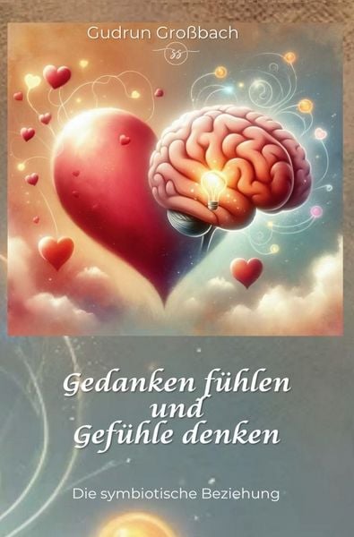 Produktbild: Gedanken f&uuml;hlen und Gef&uuml;hle denken