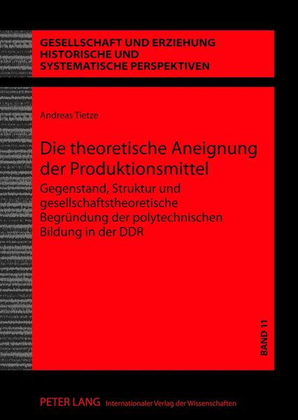 Produktbild: Die theoretische Aneignung der Produktionsmittel