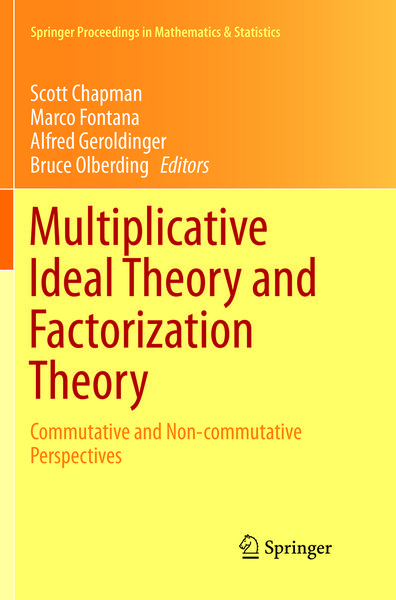 Produktbild: Multiplicative Ideal Theory and Factorization Theory