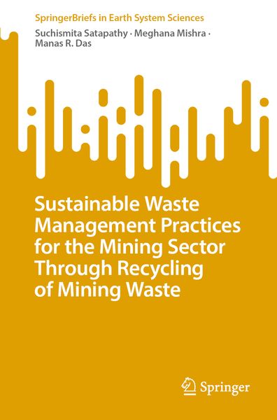 Produktbild: Sustainable Waste Management Practices for the Mining Sector Through Recycling of Mining Waste