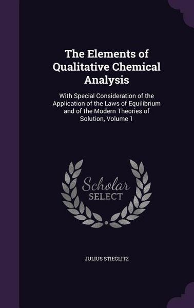 Produktbild: The Elements of Qualitative Chemical Analysis