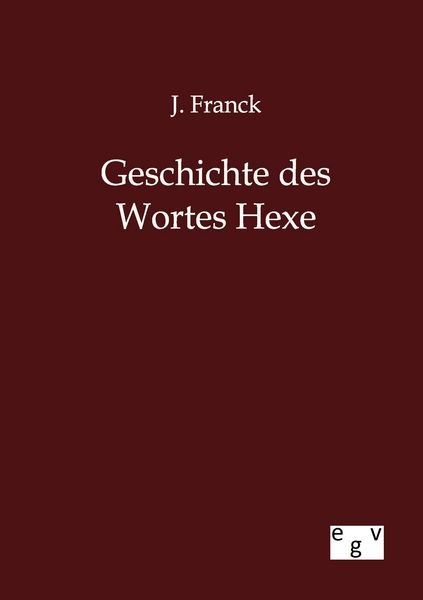 Produktbild: Geschichte des Wortes Hexe