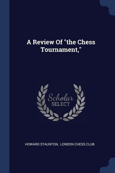 Produktbild: A Review Of "the Chess Tournament,"