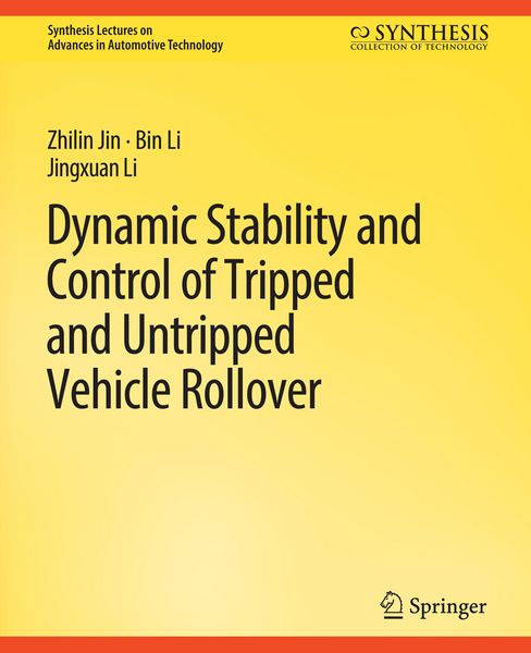 Produktbild: Dynamic Stability and Control of Tripped and Untripped Vehicle Rollover