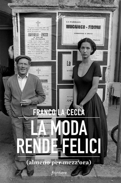 Produktbild: La moda rende felici (almeno per mezz'ora)