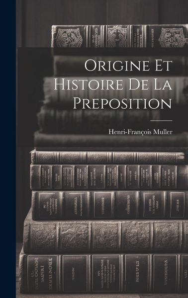 Produktbild: Origine et histoire de la preposition
