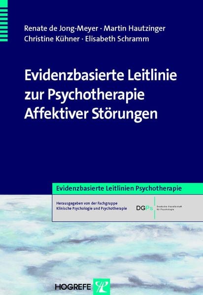 Produktbild: Evidenzbasierte Leitlinie zur Psychotherapie Affektiver St&ouml;rungen
