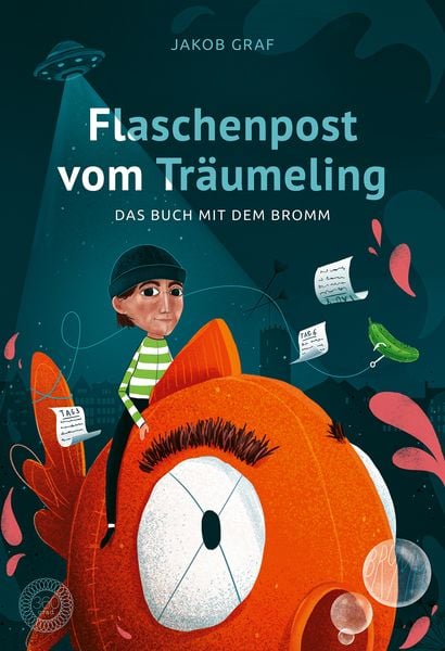 Flaschenpost vom Träumeling, Gebundene Ausgabe von Jakob Graf, 360 Grad Verlag und Medien, 978-3-96185-814-9
