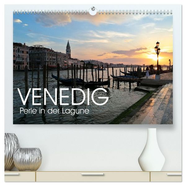 Produktbild: Venedig - Perle in der Lagune (hochwertiger Premium Wandkalender 2026 DIN A2 quer), Kunstdruck in Hochglanz