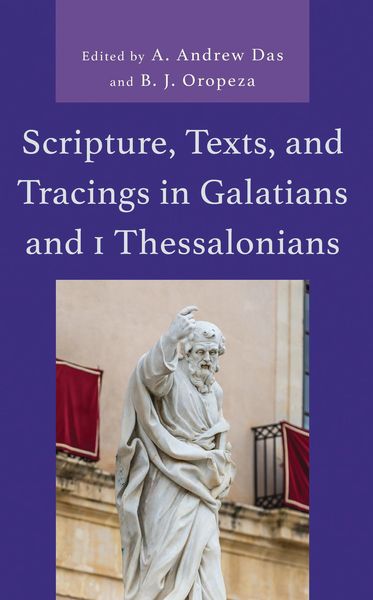 Produktbild: Scripture, Texts, and Tracings in Galatians and 1 Thessalonians