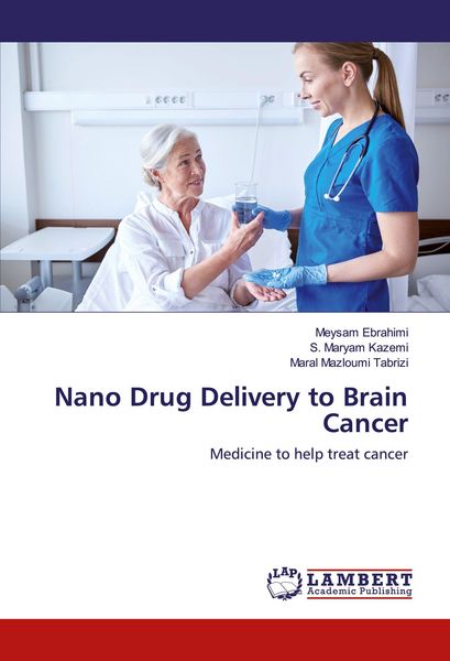 Produktbild: Nano Drug Delivery to Brain Cancer