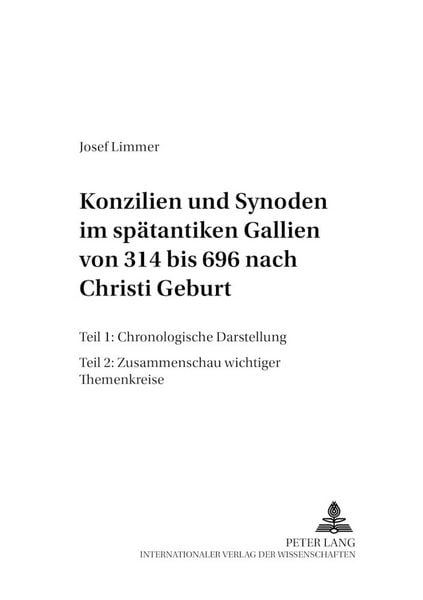 Produktbild: Konzilien und Synoden im sp&auml;tantiken Gallien von 314 bis 696 nach Christi Geburt