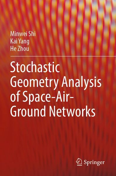 Produktbild: Stochastic Geometry Analysis of Space-Air-Ground Networks