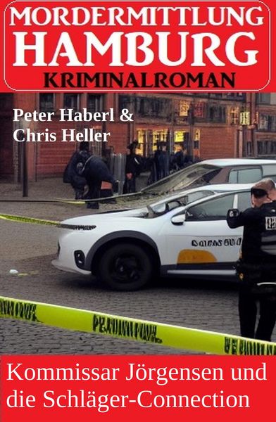 Produktbild: Kommissar J&ouml;rgensen und die Schl&auml;ger-Connection: Mordermittlung Hamburg Kriminalroman