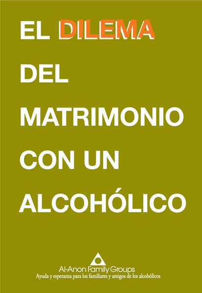 Produktbild: El Dilema Del Matrimonio Con Un Alcoh&oacute;lico