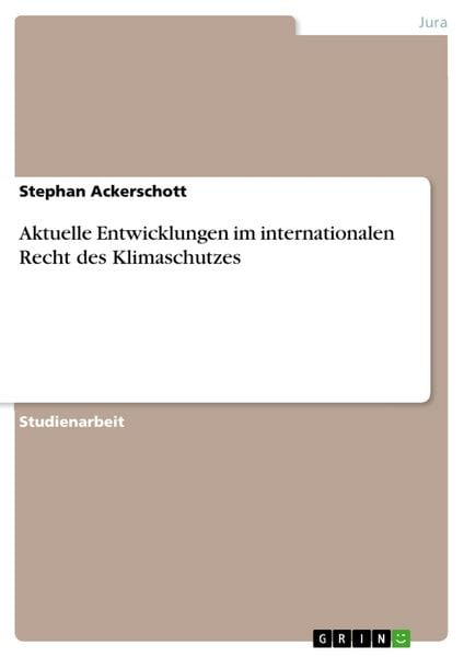 Produktbild: Aktuelle Entwicklungen im internationalen Recht des Klimaschutzes