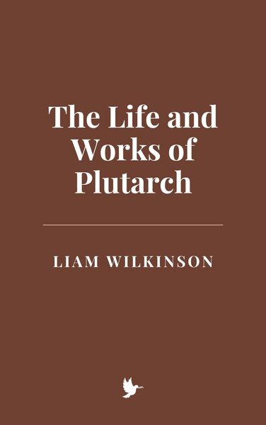 Produktbild: The Life and Works of Plutarch