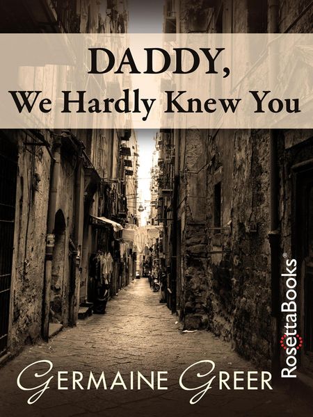 Produktbild: Daddy, We Hardly Knew You