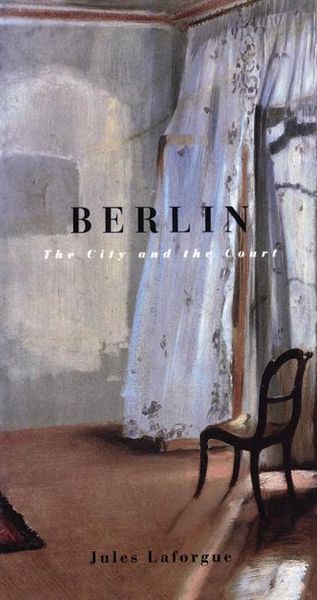 Produktbild: Berlin: The City and the Court