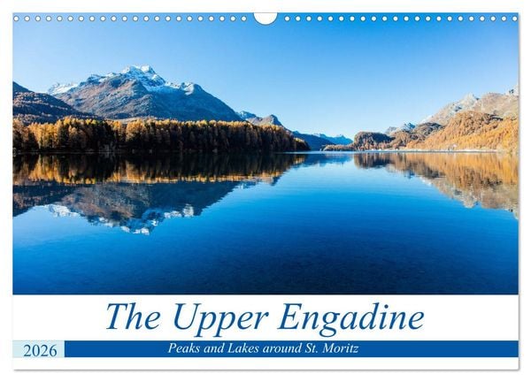 Produktbild: The Upper Engadine (Wall Calendar 2026 DIN A3 landscape), CALVENDO 12 Month Wall Calendar