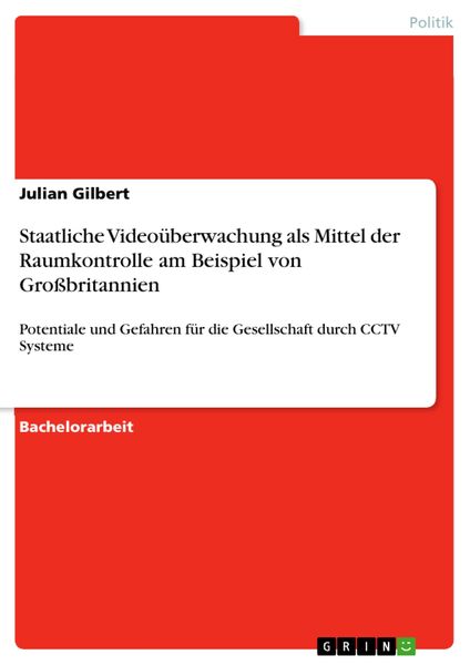 Produktbild: Staatliche Video&uuml;berwachung als Mittel der Raumkontrolle am Beispiel von Gro&szlig;britannien