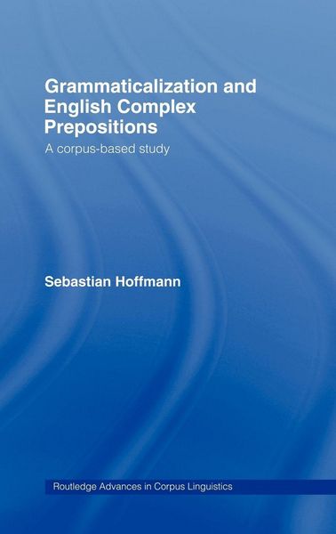 Produktbild: Grammaticalization and English Complex Prepositions