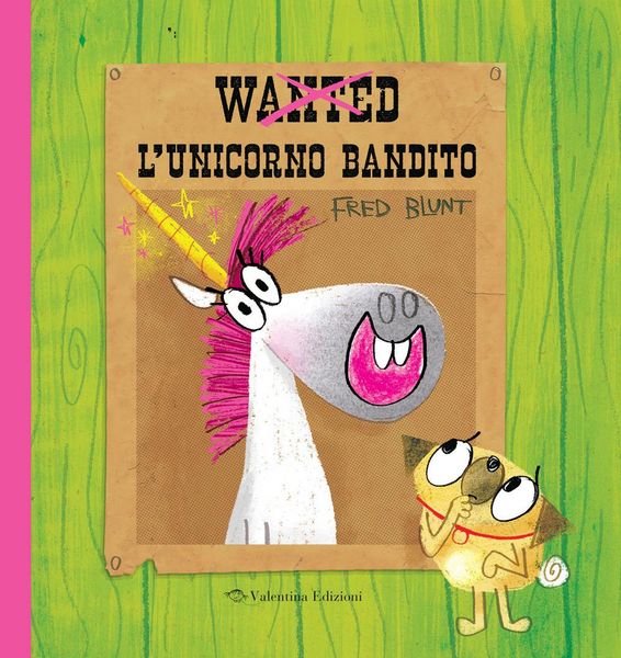 Produktbild: Wanted. L'unicorno bandito
