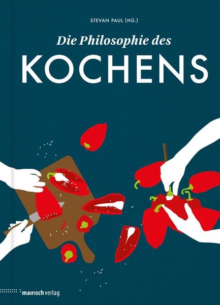 Produktbild: Die Philosophie des Kochens