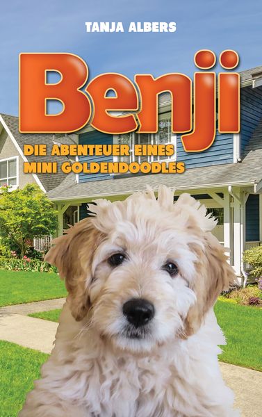 Produktbild: Benji. Die Abenteuer eines Mini Goldendoodles