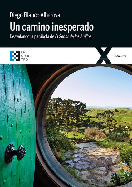 Produktbild: Un camino inesperado : desvelando la par&aacute;bola de El se&ntilde;or de los Anillos