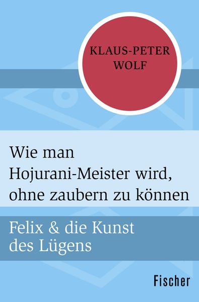 Produktbild: Wie man Hojurani-Meister wird, ohne zaubern zu k&ouml;nnen