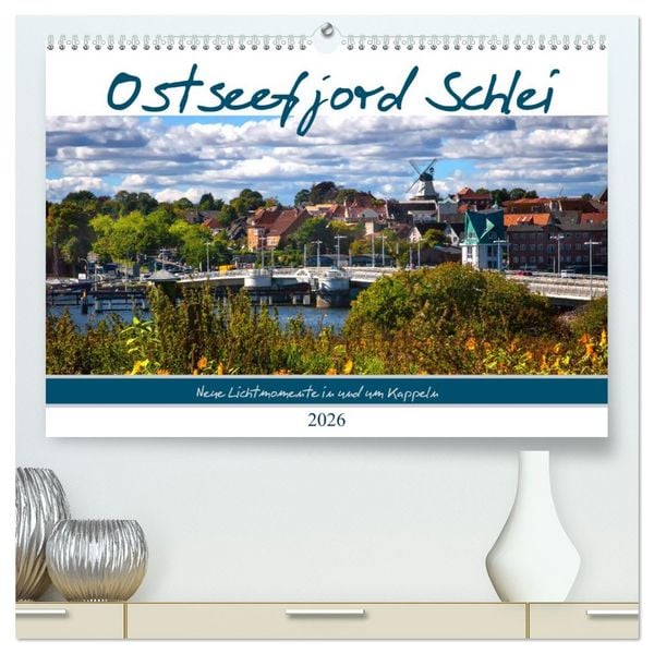 Produktbild: Ostseefjord Schlei (hochwertiger Premium Wandkalender 2026 DIN A2 quer), Kunstdruck in Hochglanz