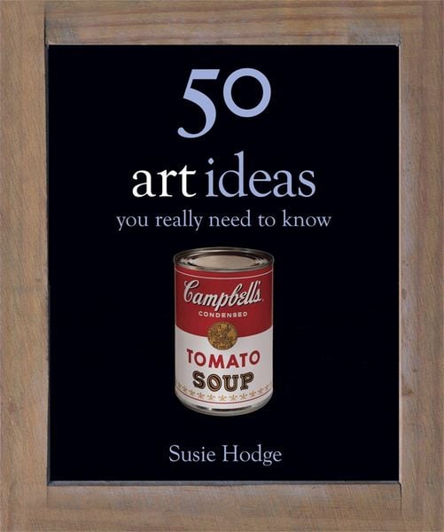 Produktbild: 50 Art Ideas You Really Need to Know