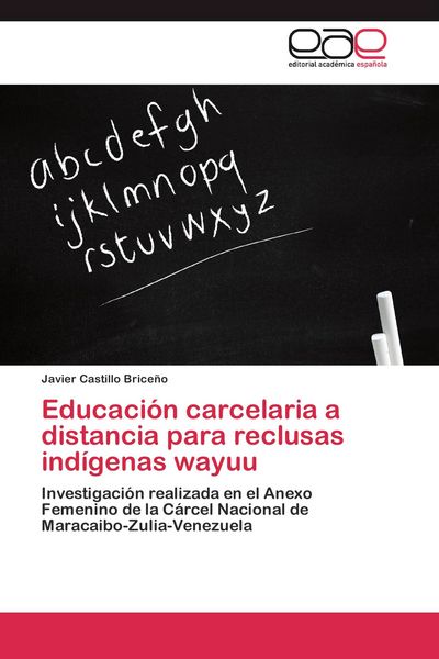 Produktbild: Educaci&oacute;n carcelaria a distancia para reclusas ind&iacute;genas wayuu