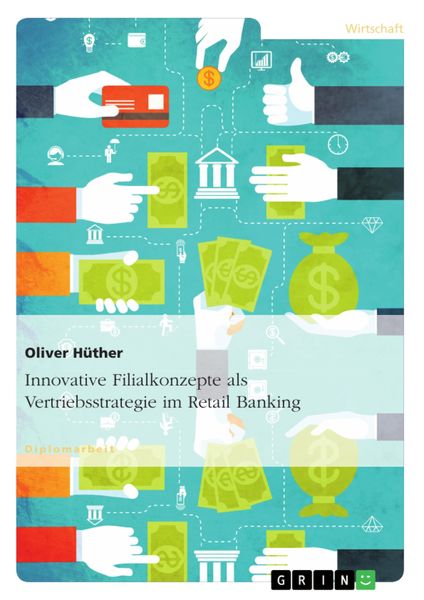 Produktbild: Innovative Filialkonzepte als Vertriebsstrategie im Retail Banking