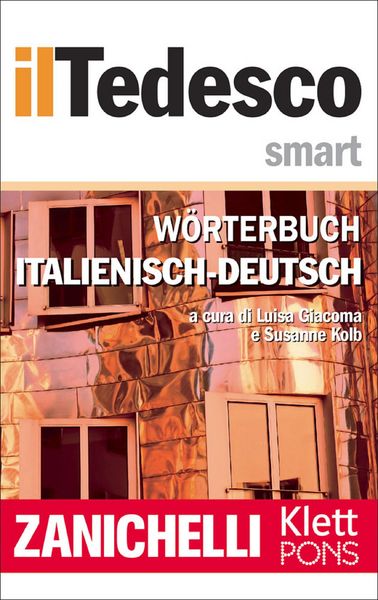 Produktbild: Zanichelli il Tedesco Smart W&ouml;rterbuch Italienisch-Deutsch / Dizionario Italiano-Tedesco