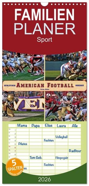 Produktbild: Familienplaner 2026 - American Football - athletisch und riskant mit 5 Spalten (Wandkalender, 21 x 45 cm) CALVENDO