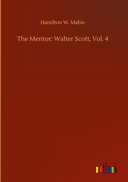Produktbild: The Mentor: Walter Scott, Vol. 4